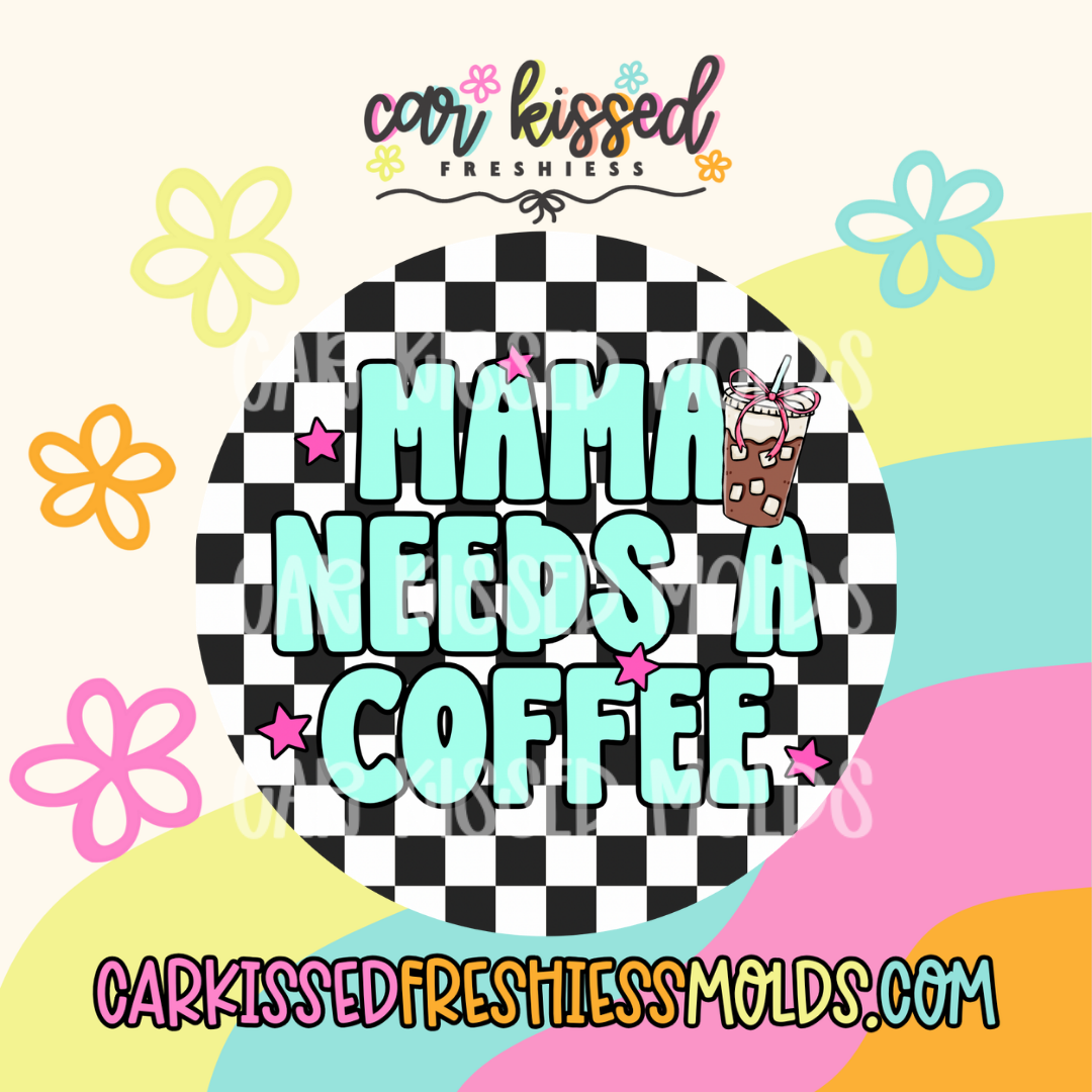 Mama Needs A Coffee Cardstock