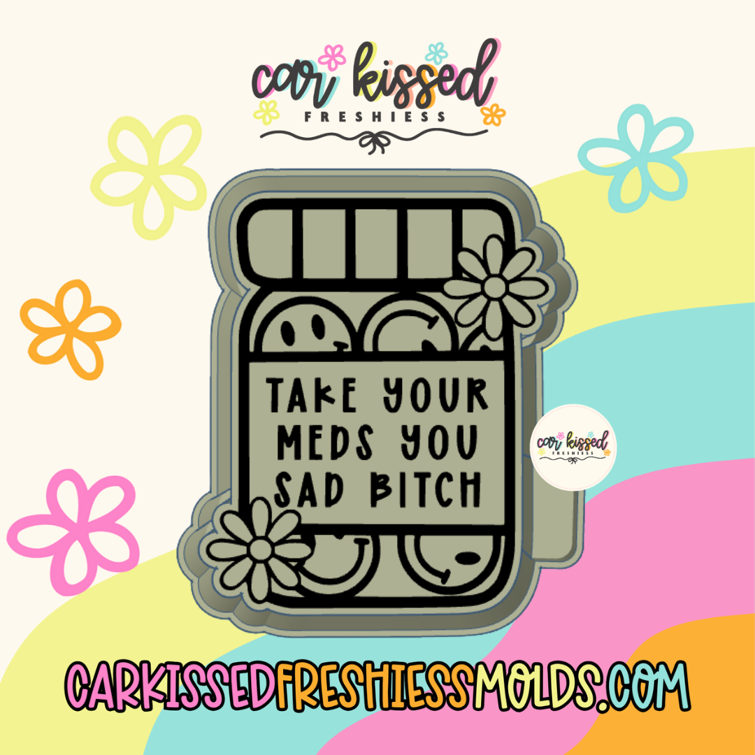 Take Your Meds Silicone Mold