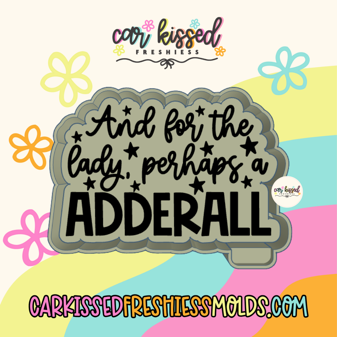 Adderall For The Lady Silicone Mold