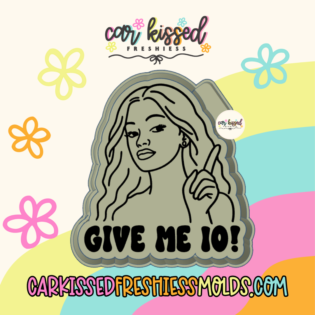 Give Me Ten Silicone Mold