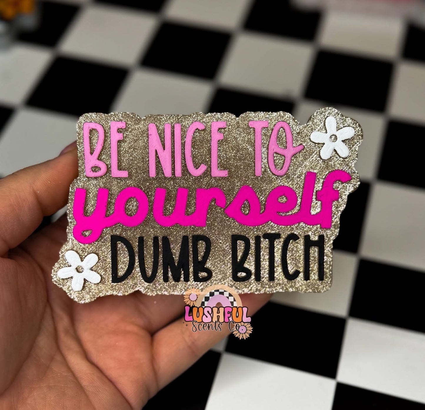 Be Nice To Yourself Silicone Mold