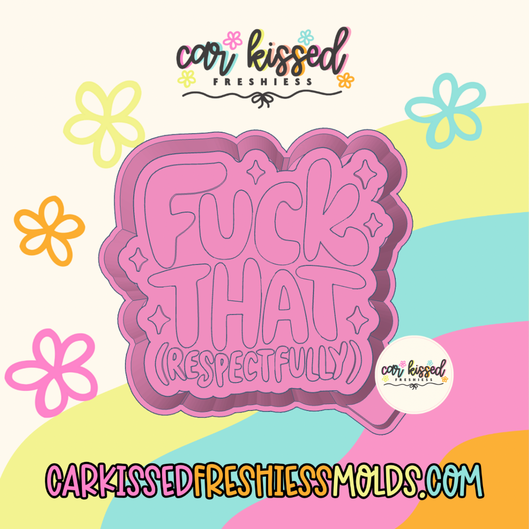 F That Respectfully Silicone Mold