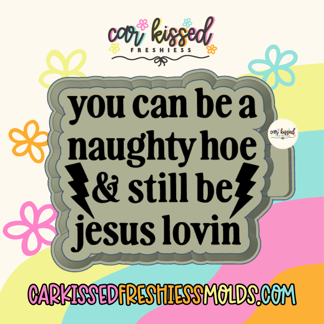 You Can Be A Naughty Hoe Silicone Mold