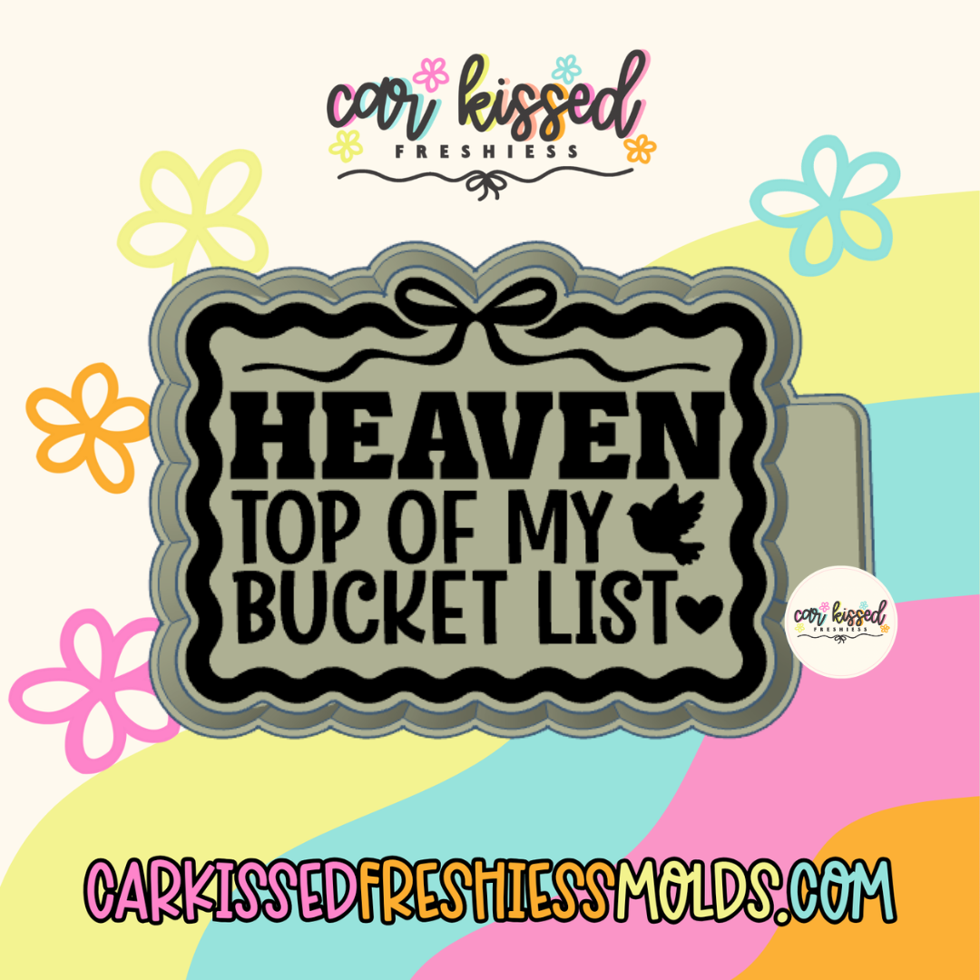 Heaven Top Of Bucket List Silicone Mold