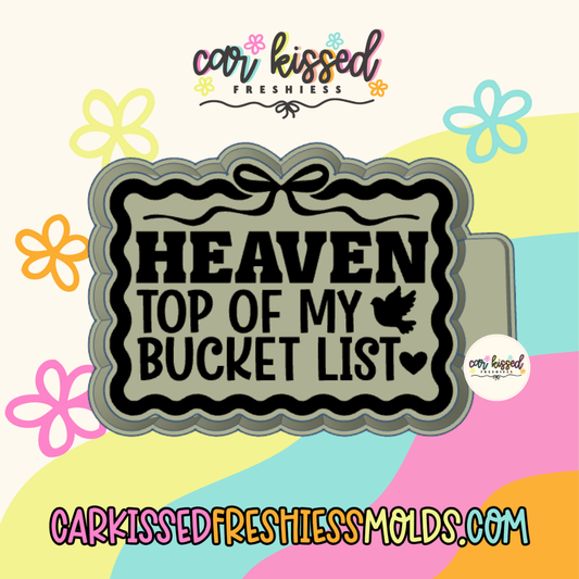 Heaven Top Of Bucket List Silicone Mold