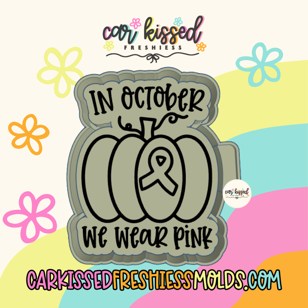 In October We Wear Pink Silicone Mold