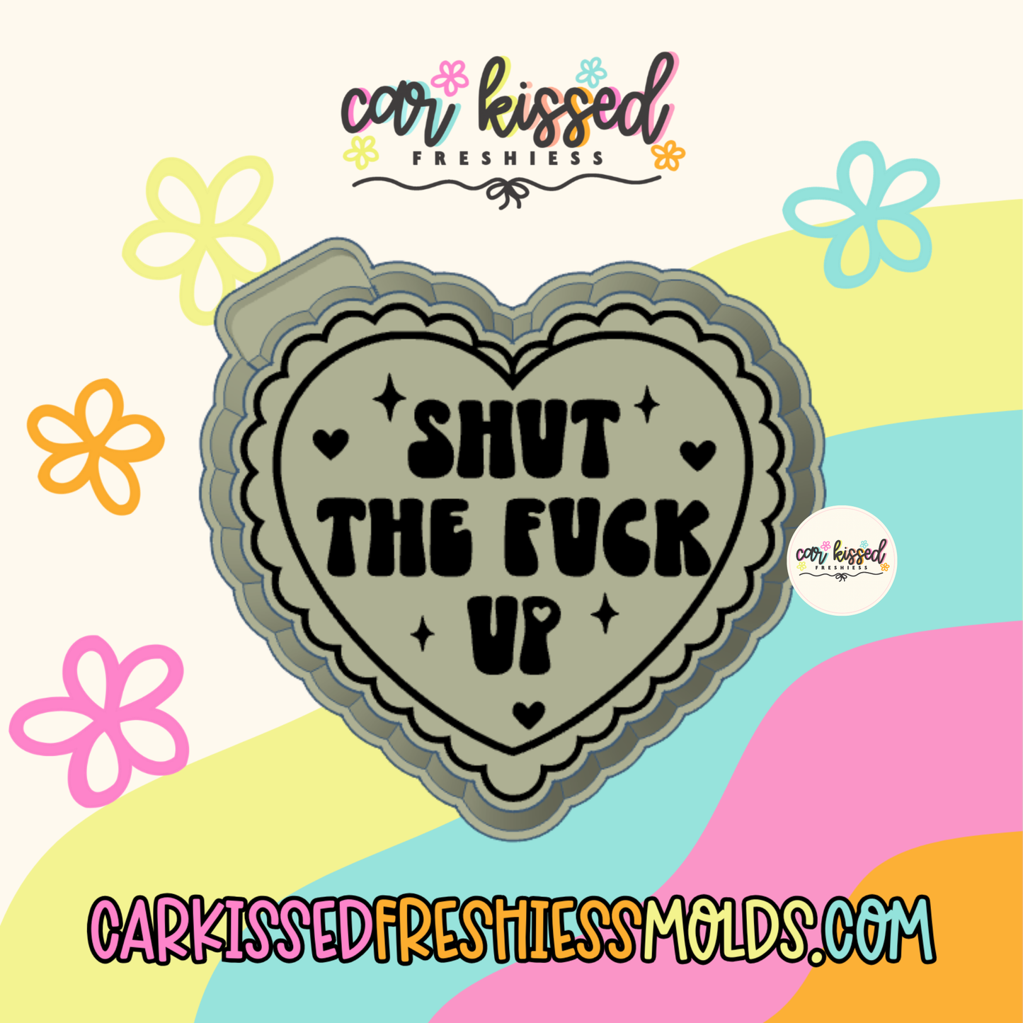 Shut The F Up Heart Silicone Mold