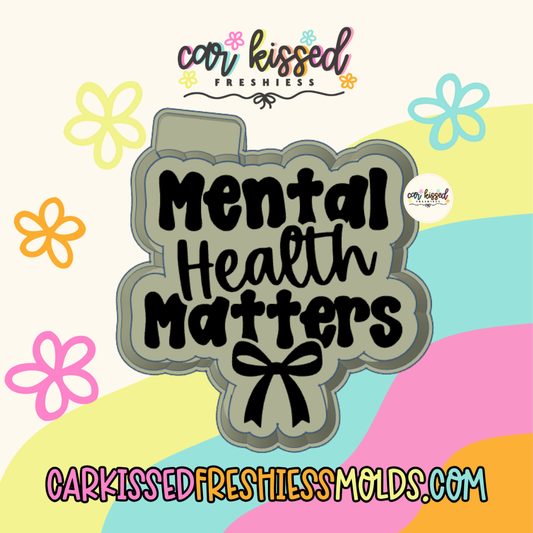 Mental Health Matters Silicone Mold