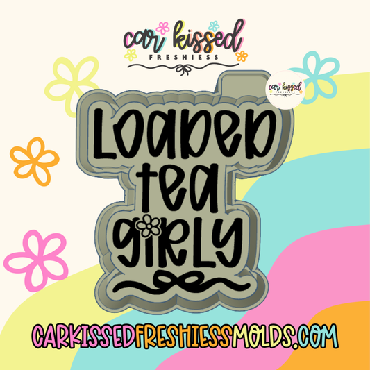 Loaded Tea Girly Silicone Mold