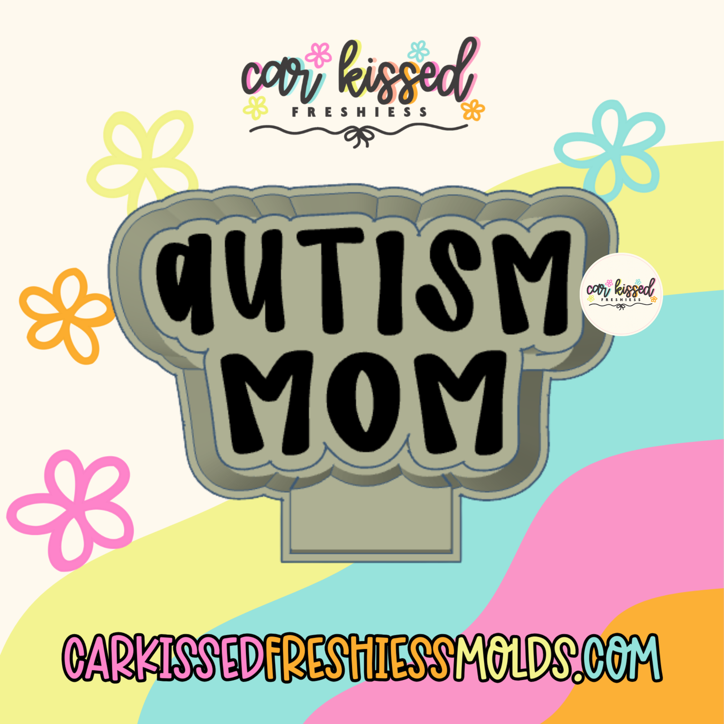 Autism Mom Silicone Mold