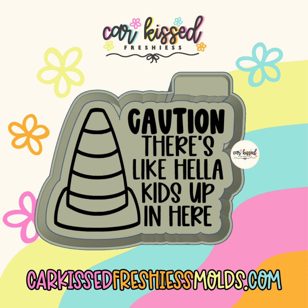 Caution Hella Kids Silicone Mold