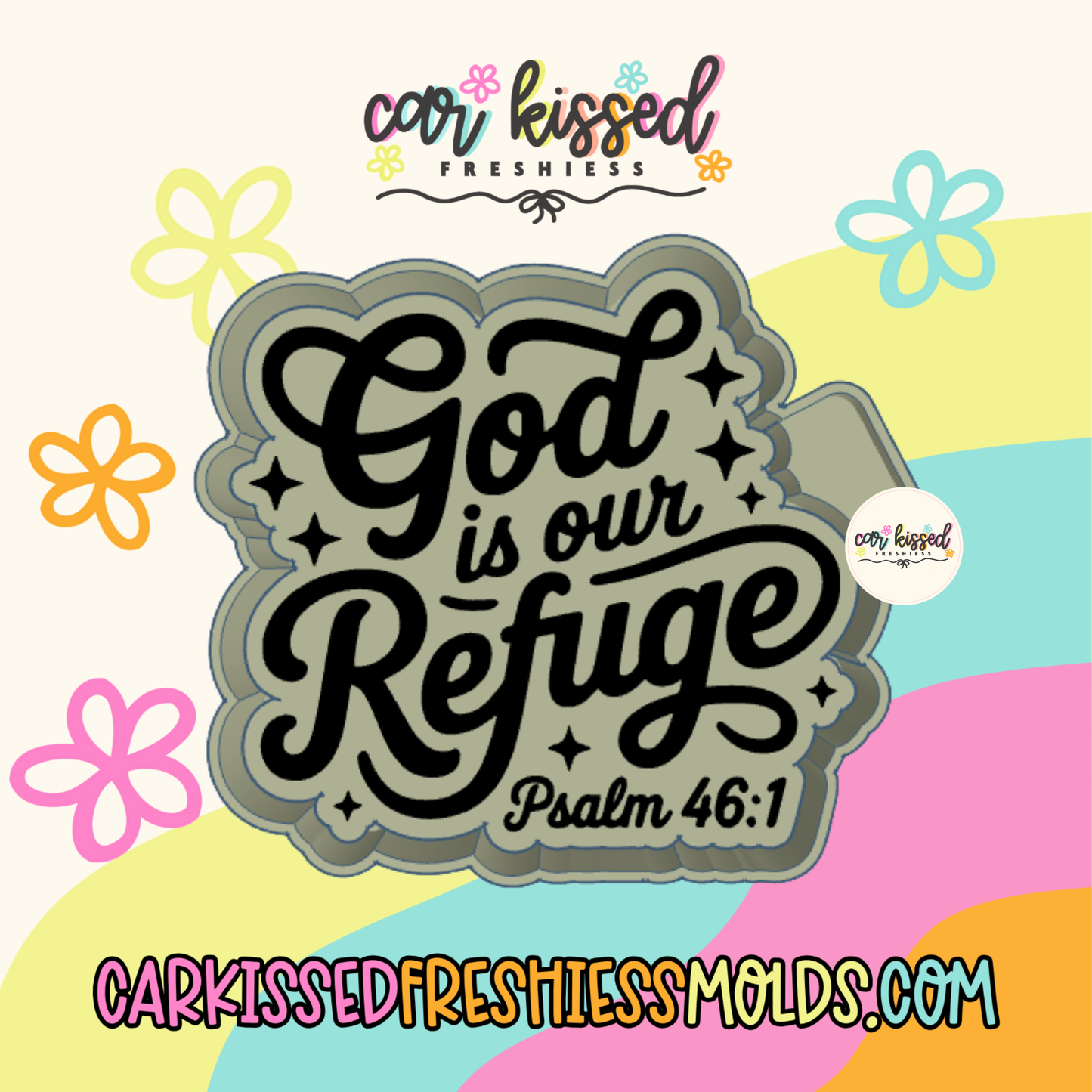 God Is Our Refuge Silicone Mold