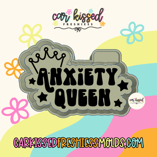 Anxiety Queen Silicone Mold