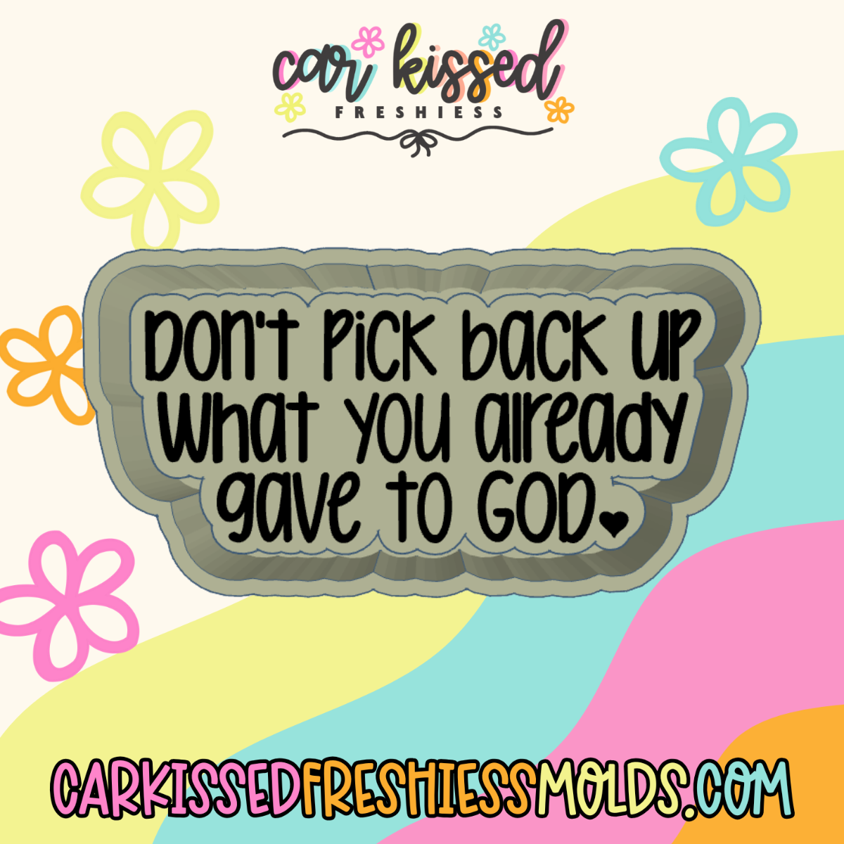 Gave To God Silicone Mold
