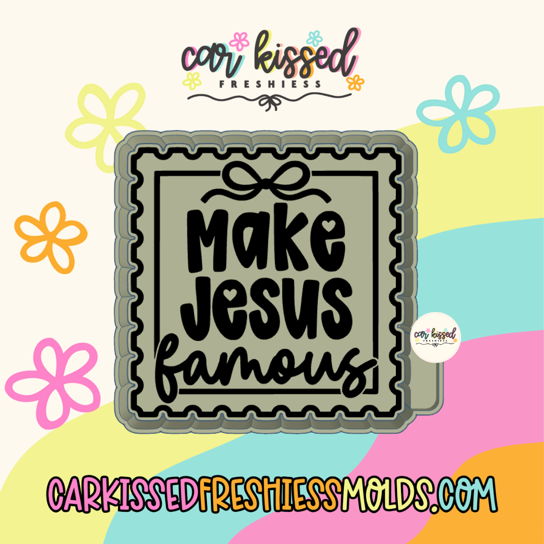 Make Jesus Famous Silicone Mold
