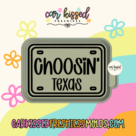 Choosin Texas Silicone Mold