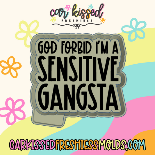 Sensitive Gangsta Silicone Mold