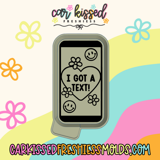 I Got a Text Silicone Mold