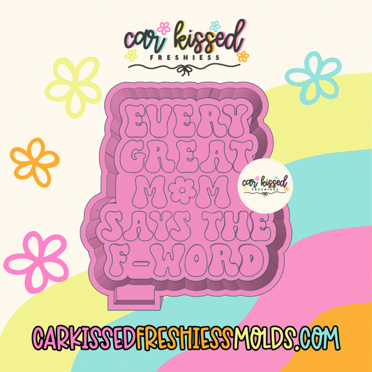 Every Great Mom Silicone Mold